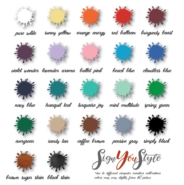 select colors using our SignYouStyle palette 